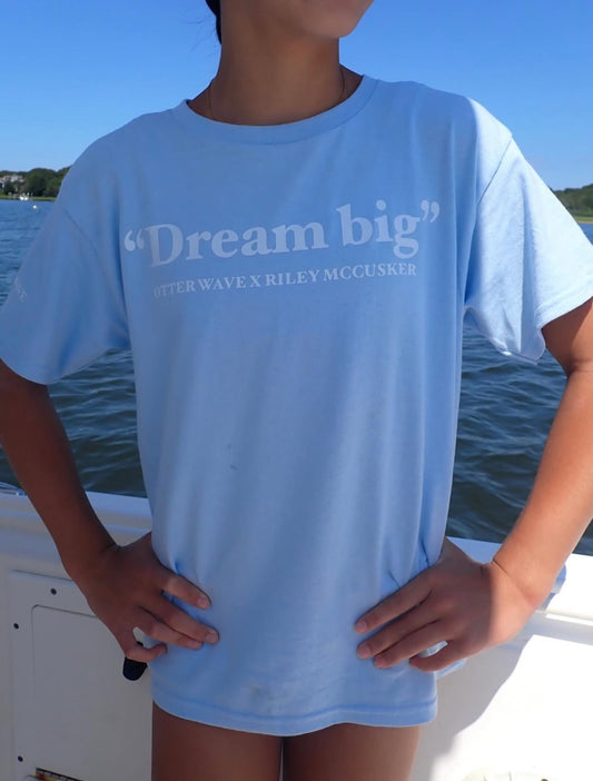 “Dream big” T-shirt Riley McCusker x Otter Wave